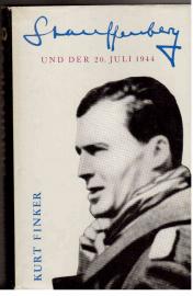 Stauffenberg und der 20. Juli 1944