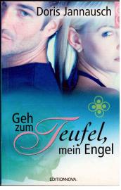 Geh zum Teufel, mein Engel