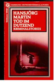 Tod im Dutzend. Kriminalstories.