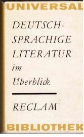 Deutschsprachige Literatur im Überblick. Deutschsprachige Literatur im Überblick.