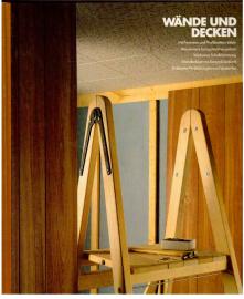 Wände und Decken. Mit Paneelen und Profilbrettern täfeln - Mauerwerk fachgerecht verputzen - Wirksame Schalldämmung - Wandbeläge von Keramik bis Kork - Praktische Verkleidungen aus Gipskarton. Wände und Decken. Mit Paneelen und Profilbrettern täfeln - Mauerwerk fachgerecht verputzen - Wirksame Schalldämmung - Wandbeläge von Keramik bis Kork - Praktische Verkleidungen aus Gipskarton.