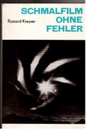 Schmalfilm ohne Fehler
