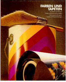 FARBEN UND TAPETEN. Vorarbeiten zum Streichen - Farben und Muster zusammenstellen - Werkzeuge, die Zeit sparen - Tapeten und Wandverkleidungen