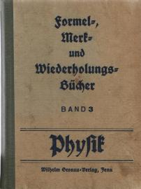 Formel-, Merk- und Wiederholungsbücher, Band 3 - Physik