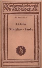 Kriechtiere und Lurche. Bearbeitet und herausgegeben von Carl W. Neumann.