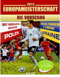Europameisterschaft 2012 - Die Vorschau