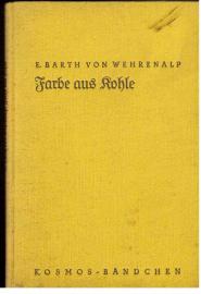 Farbe aus Kohle - eine Großtat der Cemie dargestellt in einem Tatsachenbericht