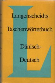 Langenscheidts Taschenwörterbuch der dänischen und deutschen Sprache. Erster Teil: Dänisch-Deutsch. Neubearbeitung 1940. - Langenscheidts Lommeordbog over det danske og tyske Sprog. Forste Del: Dansk-Tysk. Forste Oplag.