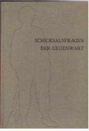 Schicksalsfragen der Gegenwart. Handbuch Politisch-Historischer Bildung. Dritter Band: Über das Verhältnis der zivilen und militärischen Gewalt
