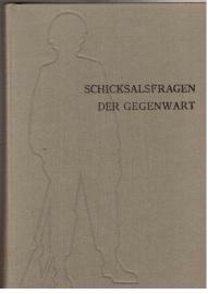 Schicksalsfragen der Gegenwart. Handbuch Politisch-Historischer Bildung. Vierter Band: Nationale und übernationale Wirklichkeiten
