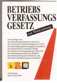 Betriebsverfassungsgesetz mit Wahlordnung