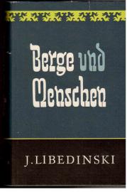 Berge und Menschen. Zweiter Band. Berge und Menschen. Zweiter Band.