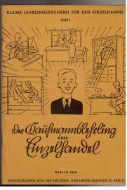 Der Kaufmannslehrling im Einzelhandel. Heft 1.
