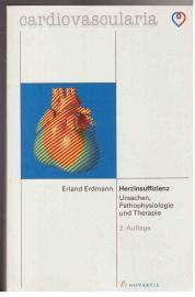 Herzinsuffizienz. Ursachen Pathophysiologie und Therapie. Herzinsuffizienz. Ursachen Pathophysiologie und Therapie.