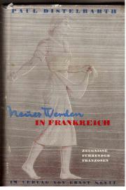 Neues Werden in Frankreich. Zeugnisse führender Franzosen.