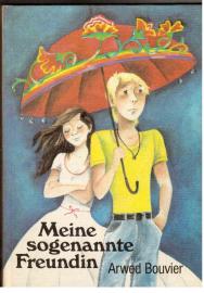 Meine sogenannte Freundin