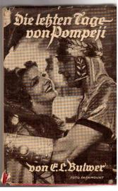 Die letzten Tage von Pompeji. Bearbeitet und zeitgemäß gekürzt von Karl Wilding.