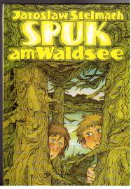 Spuk am Waldsee