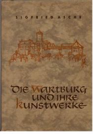 Die Wartburg und ihre Kunstwerke
