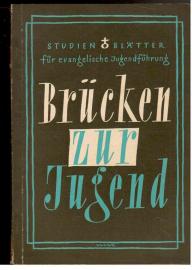 Brücken zur Jugend Brücken zur Jugend