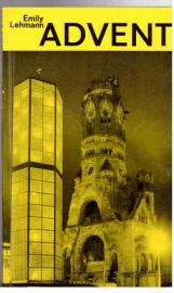 Advent. Das Thema unseres Lebens in fünf diplomatischen Variationen oder Ein Gespräch, das dort anfangen sollte, wo es aufhört