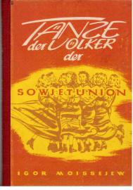 Tänze der Völker der Sowjetunion : Anleitung für Volkstanzgruppen. Folge 1