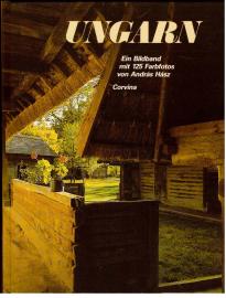 Ungarn. Ein Bildband mit 125 Farbfotos