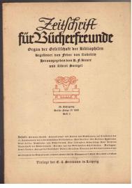 Zeitschrift Für Bücherfreunde. Organ der Gesellschaft der Bibliophilen. Begründet von Fedor Zobeltitz. 39. Jahrgang, Dritte Folge IV 1935 Heft 3