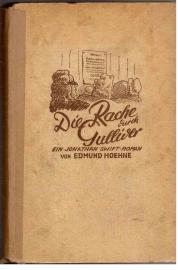Die Rache durch Gulliver. Ein Jonathan Swift-Roman. Die Rache durch Gulliver. Ein Jonathan Swift-Roman.