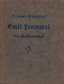 Emil Frommel : Ein Menschensucher Emil Frommel : Ein Menschensucher
