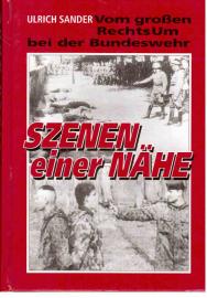 Szenen einer Nähe. Vom großen RechtsUm bei der Bundeswehr