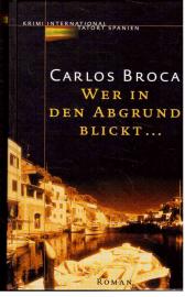 Wer in den Abgrund blickt... : ein Fall für Commisario Fernando Matamalas