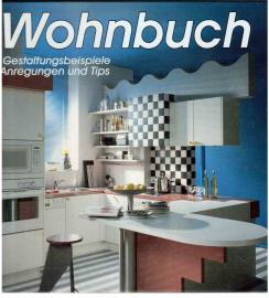 Wohnbuch - Pfiffige Ideen Praxisnah umgesetzt