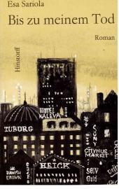 Bis zu meinem Tod. Roman