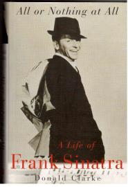 All or Nothing at All : A Life of Frank Sinatra