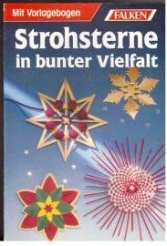 Strohsterne in bunter Vielfalt.