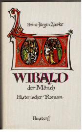 Wibald der Mönch : historischer Roman.