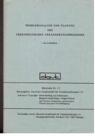 Problemanalyse und Planung des Therapeutischen Veränderungsprozesses.Ein Leitfaden (Materialien, Band 13)