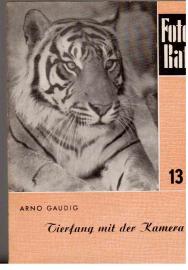 Tierfang mit der Kamera