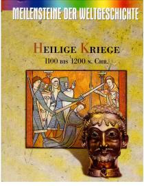 Heilige Kriege : 1100 bis 12.00 n. Chr.