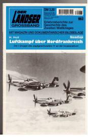 Luftkampf über Nordfrankreich . Neuauflage 