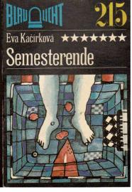 Semesterende : Kriminalerzählung