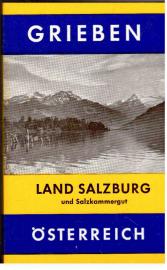 Grieben-Reiseführer: Land Salzburg und das Salzkammergut