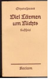 Viel Lärmen um nichts : Lustspiel in fünf Aufzügen.