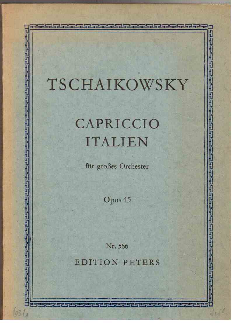 Capriccio Italien für großes Orchester. Opus 45