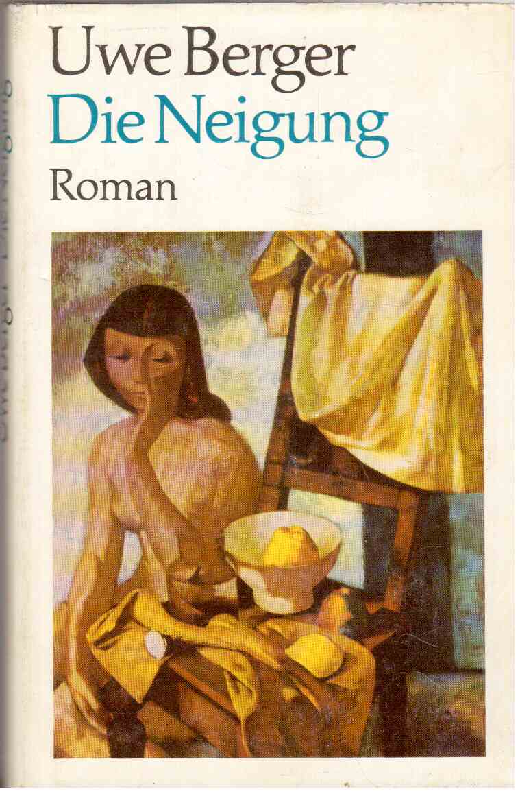 Die Neigung : Roman