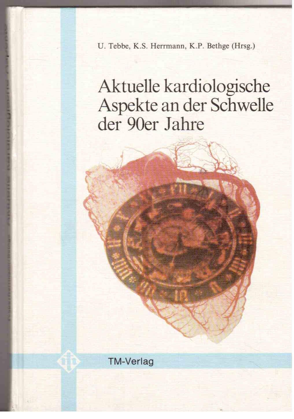 Aktuelle kardiologische Aspekte an der Schwelle der 90er Jahre