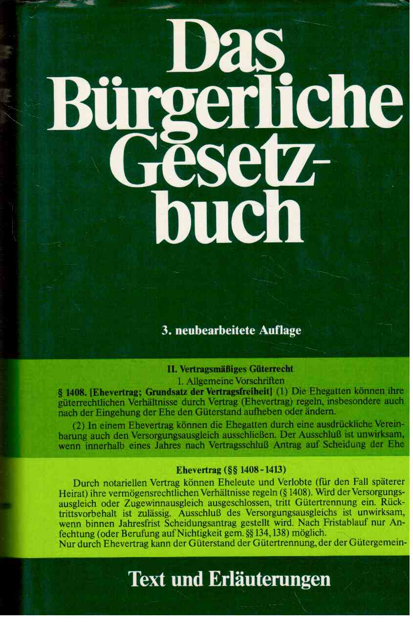 Das Bürgerliche Gesetzbuch : Text und Erläuterungen
