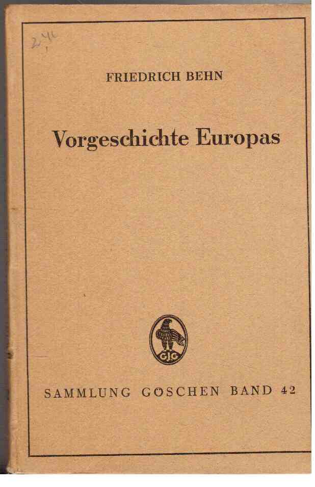 Vorgeschichte Europas. Vorgeschichte Europas.
