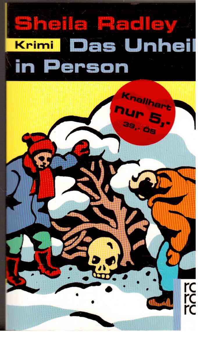 Das Unheil in Person : Krimi Das Unheil in Person : Krimi